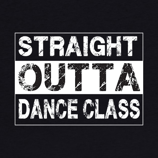 Straight Outta Dance Class – Dancers by jeaniecheryll